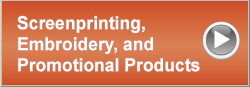 Screenprinting, Embroidery, and Promotional Products